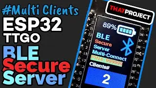 ESP32 Bluetooth LE Secure Server for multi clients (ft. PassKey)