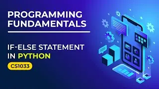 Mastering if-else Statements in Python: Complete Beginner's Guide | Academic Tube