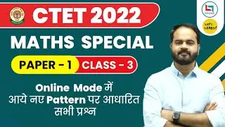 CTET-2022 | Maths Class by Uday Sir | Let's LEARN | Class-03