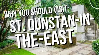 St. Dunstan-in-the-East: A Peaceful Oasis in the Heart of Busy London