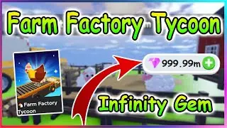 Roblox Farm Factory Tycoon Script - Infinity Gem 2022