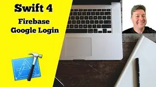 Firebase 4.1 - Google Authentication in Xcode 9 - Login Screens Part 6