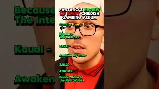 Fantano’s Review Of Every Childish Gambino Album UPDATED 