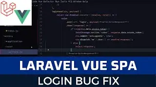 Laravel Vue SPA Issue Tracker part 23: Login bug fix