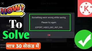 kinemaster video export problem / kinemaster Something Went Wrong While Saving Problem solve