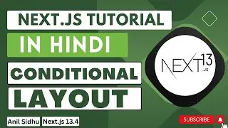 Next JS tutorial in Hindi #11 Conditional Layout in next.js 13