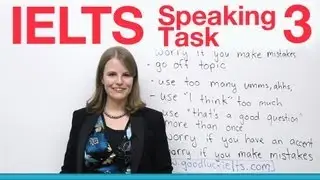 IELTS Speaking Task 3: How to get a high score