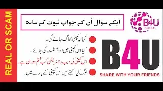 B4U Global Real or Scam with proof 2021