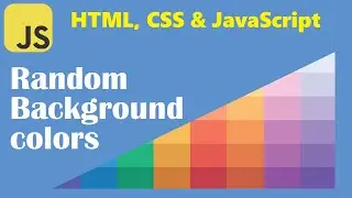 Random Background Color Using JavaScript | JavaScript Projects