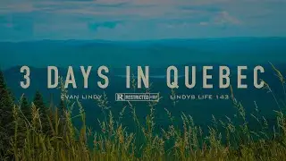 3 Days in Quebec | Mont Tremblant & Montreal