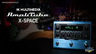 IK Multimedia AmpliTube X-Space - AmericanMusical.com