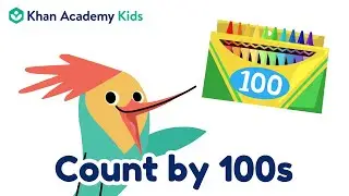 Count by 100s | Place Value for Kids | Khan Academy Kids