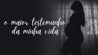 O MAIOR TESTEMUNHO DA MINHA VIDA | MINHAS GÊMEAS