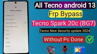 All Tecno (Spark 20c)FRP Bypass without PC Android 13| Tecno Latest Security update 2024