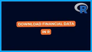 Download Financial Data in R