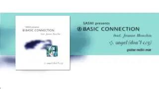 Basic Connection feat Joanne Houchin - Angel (Don't Cry) (Guitar Radio Mix)