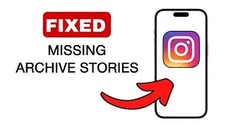 How To Fix Archived Stories Missing Or Not Working On Instagram!