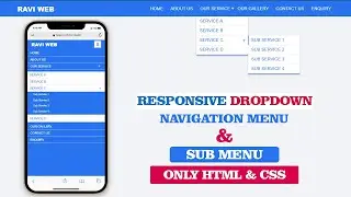 How To Create Responsive DropDown Navigation Menu and Sub Menu Using HTML And CSS || Ravi Web