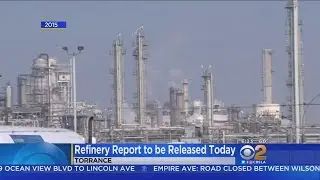 Feds To Release Final Report On 2015 Torrance Refinery Explosion