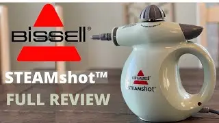 BISSELL STEAM SHOT DEMONSTRATION AND FULL REVIEW  | CHEMICAL FREE CLEANING HACK | BISSELL REVIEW