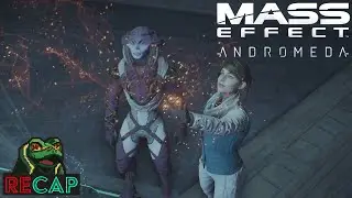 Mass Effect: Andromeda - Game Recap