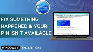 Fix Something Happened And Your PIN Isn't Available On Windows 11/10 | How To Solve Can't Login
