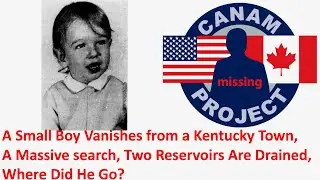 Missing 411 David Paulides Presents a Small Boy Who Vanishes in a Kentucky Town, Where did He Go?