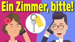 Deutsch lernen - Ein Zimmer reservieren