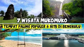 7 DAFTAR WISATAPOPULER MUKOMUKO BENGKULU | WISATA TERBARU DI BENGKULU 2025