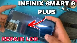 HOW TO CHANGE LCD INFINIX SMART 6 PLUS | INFINIX SMART 6 PLUS REPLACEMENT LCD