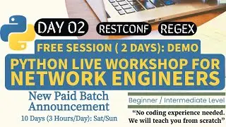 Python for Network Automation: Day02:Free Live Training :Cisco RESTCONF RESTAPI RegEx Parsing