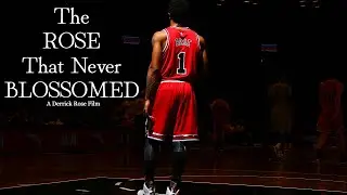 The ROSE That Never BLOSSOMED | A NBA Derrick Rose Short