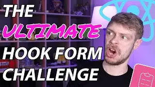THE ULTIMATE REACT-HOOK-FORM CHALLENGE - ALL THE FEATURES IN ONE FORM