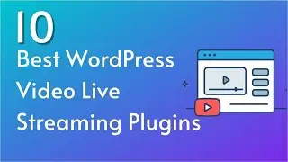 Top 10 Best WordPress Video Live Streaming Plugins in 2022 | Expert Pick of SoftAsia Tech