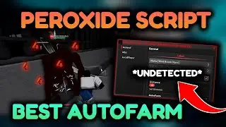 *UNDETECTED* PEROXIDE HACK SCRIPT GUI 🔥 AUTO FARM, KILL AURA, HITBOX🔥Roblox Peroxide Script PASTEBIN