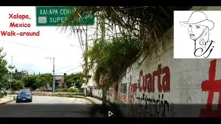 Xalapa, Mexico Walk-Around Sep 2021 Megalithic Maiden JJ Ainsworth