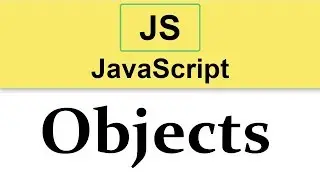 #18 JavaScript Tutorial | Objects p.2