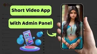 Short video app with admin panel Android Studio 2023