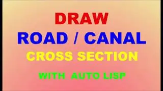 HOW TO DRAW CROSS SECTION OF ROAD/CANAL WITH LISP | AutoCAD (URDU/HINDI)