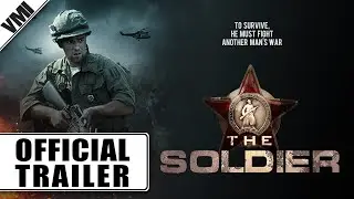 The Soldier / Chuzhaya Voyna (2014) - Official Trailer | VMI Worldwide