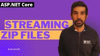 STREAM ZIP Archive FILES | ASP.NET Core Series | .NET on AWS