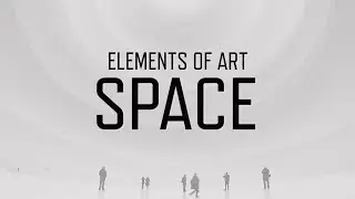 Elements of Art: Space | KQED Arts