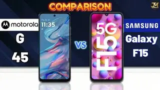 Motorola G45 vs SAMSUNG Galaxy F15 : Which Phone is Best❓🤔