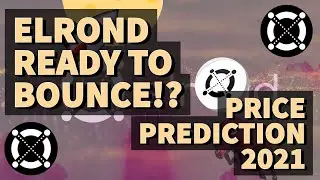 ELROND READY TO BOUNCE!? | ELROND PRICE PREDICTION 2021 | EGLD PRICE PREDICTION | EGLD ANALYSIS