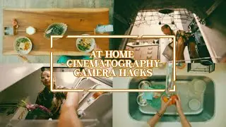 8 EASY CINEMATIC CAMERA HACKS | Improve your Videos