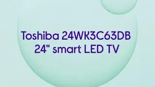 Toshiba 24WK3C63DB 24" Smart HD Ready HDR LED TV with Amazon Alexa - Product Overview