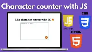 Live Character Counter with Javascript || Html Css Javascript Tutorial | Mini Project For Beginners