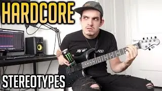 The Most Used Hardcore Stereotypes (FEAT. Andrew Baena)