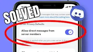 HOW TO ALLOW DMs FROM SERVER MEMBERS ON DISCORD