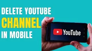 Delete YouTube Channel Permanently in Mobile (2023)